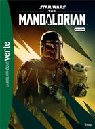 Couverture du livre « Star Wars The Mandalorian saison 3 XXL » de Lucasfilm aux éditions Hachette Jeunesse
