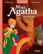 Couverture du livre « Miss Agatha Tome 2 : disparition à Paris » de Christine Palluy et Sophie Leullier aux éditions Larousse