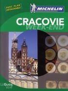 Couverture du livre « Le guide vert week-end ; Cracovie » de Collectif Michelin aux éditions Michelin