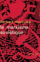 Couverture du livre « Le marxisme soviétique : Essai d'analyse critique » de Herbert Marcuse aux éditions Gallimard