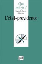 Couverture du livre « L'état-providence » de Francois-Xavier Merrien aux éditions Que Sais-je ?
