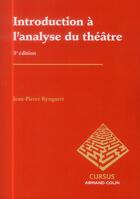 Couverture du livre « Introduction à l'analyse du théâtre » de Ryngaert-Jp aux éditions Armand Colin