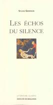 Couverture du livre « Les echos du silence » de Sylvie Germain aux éditions Desclee De Brouwer