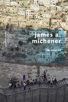 Couverture du livre « La Source » de James Albert Michener aux éditions Robert Laffont