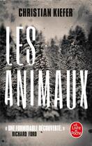 Couverture du livre « Les animaux » de Kiefer Christian aux éditions Le Livre De Poche