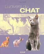 Couverture du livre « L'Univers Du Chat » de Salviati Stefano aux éditions Solar