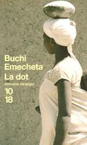 Couverture du livre « La dot » de Buchi Emecheta aux éditions 10/18