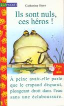 Couverture du livre « Ils Sont Nuls Ces Heros » de Storr C aux éditions Pocket Jeunesse