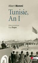Couverture du livre « Tunisie, An I » de Albert Memmi aux éditions Cnrs