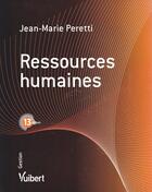 Couverture du livre « Ressources humaines (13e édition) » de Jean-Marie Peretti aux éditions Vuibert