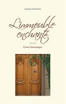 Couverture du livre « L'immeuble enchanté t.3 » de Lyliane Clemente aux éditions Books On Demand