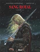 Couverture du livre « Sang royal : Intégrale Tomes 1 à 4 » de Alexandro Jodorowsky et Dongzi Liu aux éditions Glenat