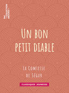 Couverture du livre « Un bon petit diable » de Sophie De Segur aux éditions Bnf Collection Ebooks