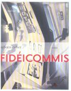 Couverture du livre « Fideicommis » de Sylvain Coher aux éditions Naive