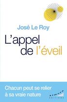 Couverture du livre « L'appel de l'éveil » de Jose Le Roy aux éditions Almora