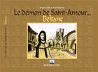 Couverture du livre « Le demon de saint-amour ... beltane » de Lollia Et Axel Angie aux éditions Prestance