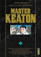 Couverture du livre « Master Keaton Tome 7 » de Naoki Urasawa et Takashi Nagasaki et Hokusei Katsushika aux éditions Kana