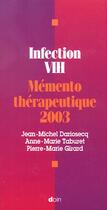 Couverture du livre « Infection vih memento therapeutique 2003 » de Girard/Dariosecq aux éditions Doin