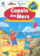 Couverture du livre « Copain des mers » de Valerie Tracqui et Christian Heinrich et Pascal Robin aux éditions Milan