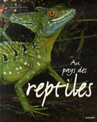Couverture du livre « Au pays des reptiles » de Stephane Frattini aux éditions Milan