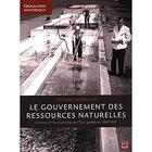 Couverture du livre « Le gouvernement des ressources naturelles. sciences et » de Stephane Castonguay aux éditions Presses De L'universite De Laval