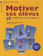 Couverture du livre « Motiver ses élèves » de  aux éditions Cheneliere Mcgraw-hill