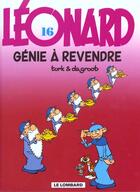 Couverture du livre « Léonard T.16 ; génie à revendre » de Bob De Groot et Turk aux éditions Lombard