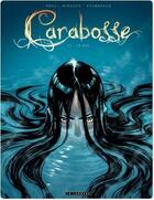 Couverture du livre « Carabosse t.1 ; le bal » de Minguez et Pona aux éditions Lombard