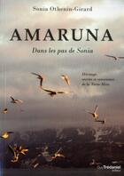 Couverture du livre « Amaruna ; héritage, secrets et conscience de la Terre-Mère » de Sonia Othenin-Girard aux éditions Guy Trédaniel