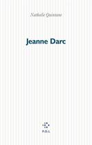 Couverture du livre « Jeanne Darc » de Nathalie Quintane aux éditions P.o.l