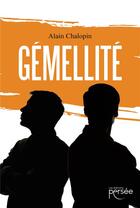 Couverture du livre « Gémellité » de Alain Chalopin aux éditions Persee