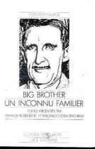 Couverture du livre « Big Brother Un Inconnu Familier » de  aux éditions L'age D'homme