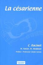 Couverture du livre « La cesarienne » de Favier/Racinet aux éditions Sauramps Medical