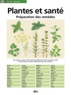 Couverture du livre « Plantes et santé ; préparation des remèdes » de  aux éditions Aedis