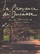 Couverture du livre « La provence de ducasse » de Francois Simon aux éditions Assouline