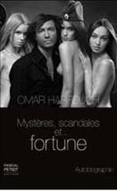 Couverture du livre « Mystères, scandales et... fortune » de Omar Harfouch aux éditions Pascal Petiot