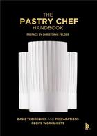 Couverture du livre « The pastry chef Handbook » de Truchelut/Zeiher aux éditions Editions Bpi