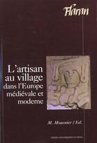Couverture du livre « L artisan au village dans l'europe medievale et moderne » de Mousnier aux éditions Pu Du Midi