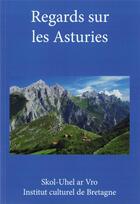 Couverture du livre « Regards sur les asturies » de  aux éditions Icb