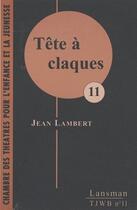 Couverture du livre « Tête à claques » de Jean Lambert aux éditions Lansman