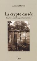 Couverture du livre « La crypte cassée » de Annyck Martin aux éditions Editions Liber