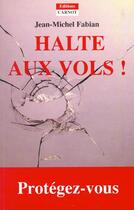 Couverture du livre « Guide Pratique Anti-Vol » de Fabian Jean-Michel aux éditions Carnot