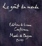 Couverture du livre « Le goût du monde » de  aux éditions Conference