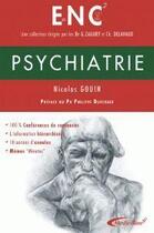 Couverture du livre « E=nc2 psychiatrie » de Gouin Nicola aux éditions Medicilline