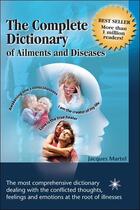 Couverture du livre « The complete dictionary of ailments and diseases » de Jacques Martel aux éditions Atma