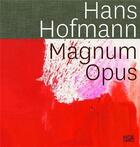 Couverture du livre « Hans hofmann magnum opus /anglais/allemand » de Buhlmann Britta aux éditions Hatje Cantz