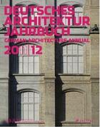 Couverture du livre « Dam german architecture annual 2011-12 » de Schmal P. C aux éditions Prestel