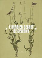 Couverture du livre « L'herbier secret de Giverny ; Claude Monet et Jean-Pierre Hoschede en herboristes » de  aux éditions Silvana
