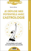 Couverture du livre « C'est malin poche : je déploie mes potentiels avec l'astrologie » de Karine Winsz aux éditions Leduc