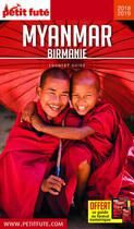 Couverture du livre « GUIDE PETIT FUTE ; COUNTRY GUIDE : Myanmar - Birmanie (édition 2018/2019) » de Collectif Petit Fute aux éditions Le Petit Fute